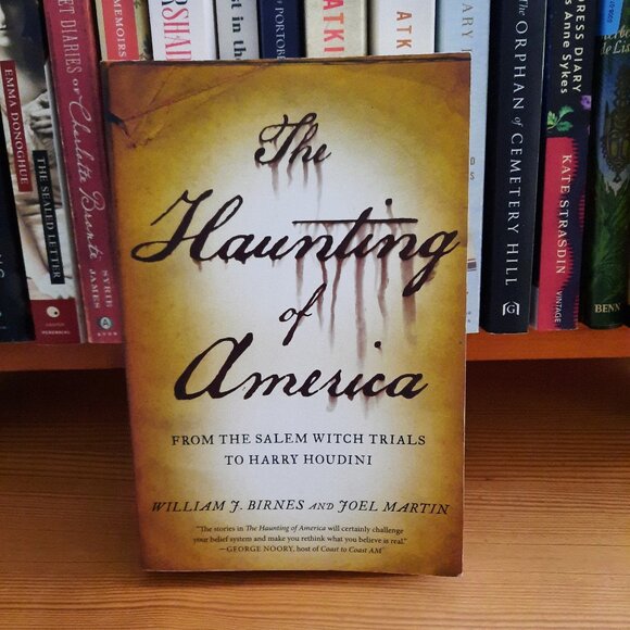 Birnes and Martin Other - The Haunting of America by William J. Birnes and Joel Martin